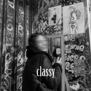 classy lyrics | Boomplay Music