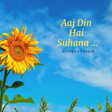Aaj Din Hai Suhana ... | Boomplay Music