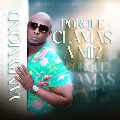 Porque Clamas A Mi | Boomplay Music