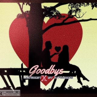 Goodbye ft. St whareez lyrics | Boomplay Music
