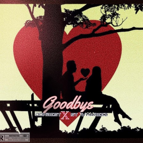 Goodbye ft. St whareez | Boomplay Music