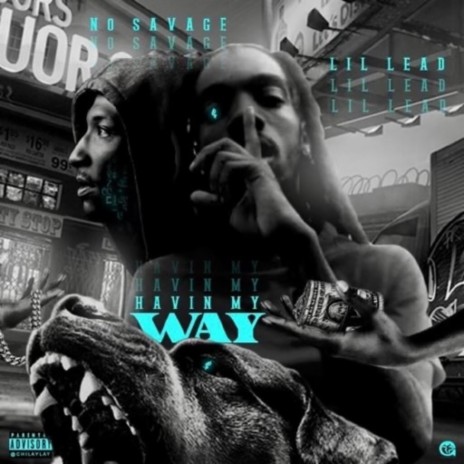 Havin My Way ft. No Savage | Boomplay Music