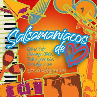 Salsamaniacos de Corazón/ Vol. 1