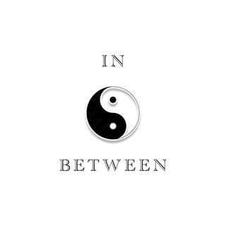 IN BETWEEN