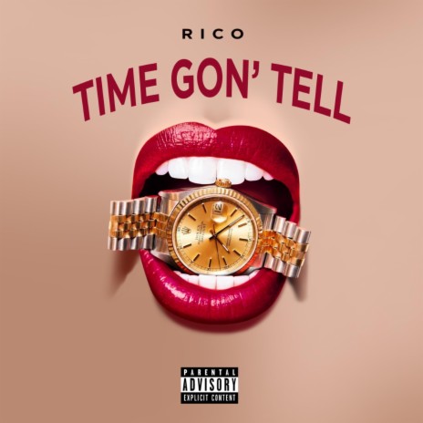 Time Gon' Tell | Boomplay Music