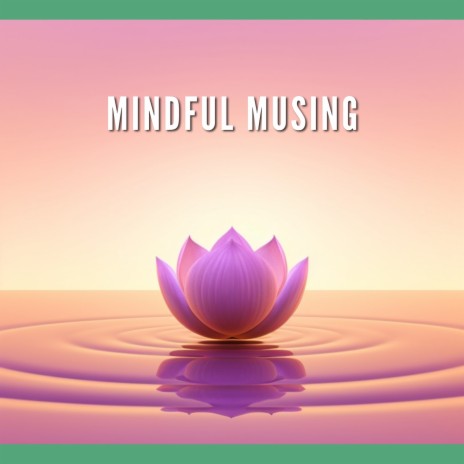 Mindful Musing (Spa) ft. Instrumental & Serenity Music Relaxation