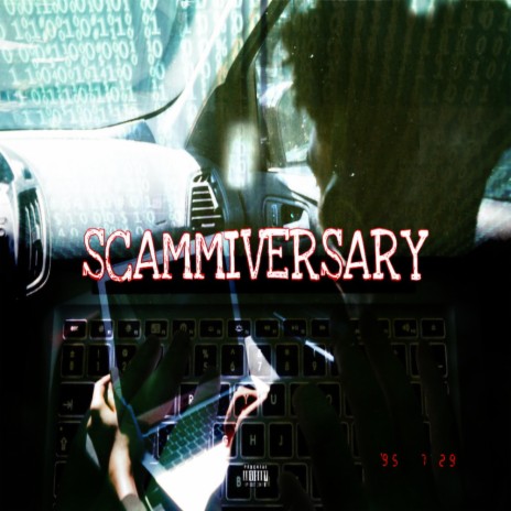 Scammiversary | Boomplay Music