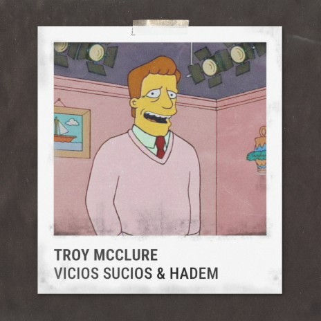 Troy McClure ft. HADEM | Boomplay Music