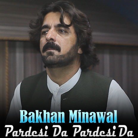 Pardesi Da Pardesi Da | Boomplay Music