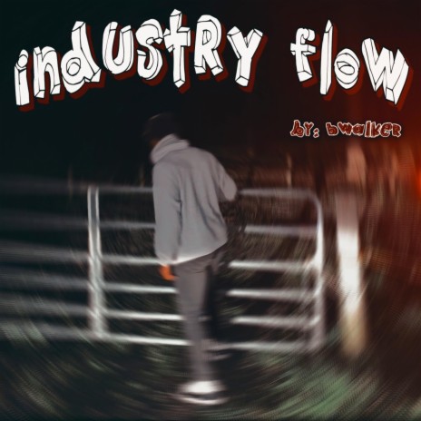 Industry Flow | Boomplay Music
