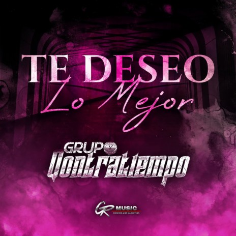 Te Deseo Lo Mejor | Boomplay Music