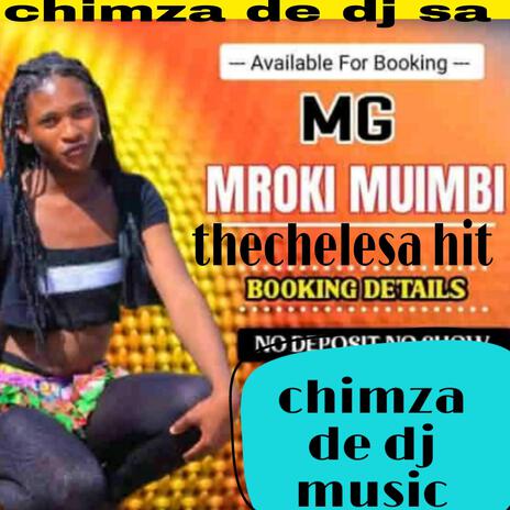 Thechelesa ft. Mg mroki