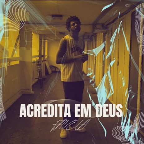 Acredita em Deus | Boomplay Music