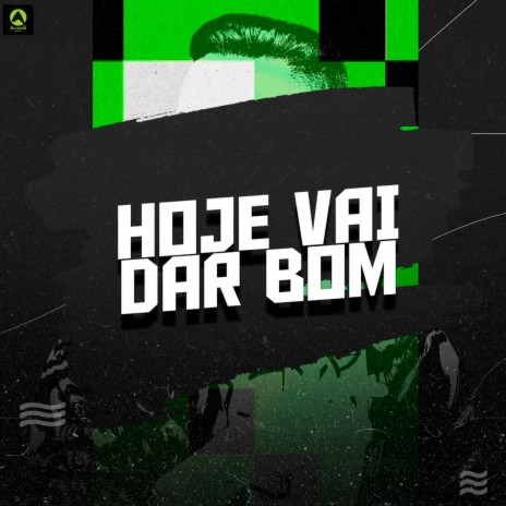 Hoje Vai Dar Bom ft. Alysson CDs Oficial | Boomplay Music