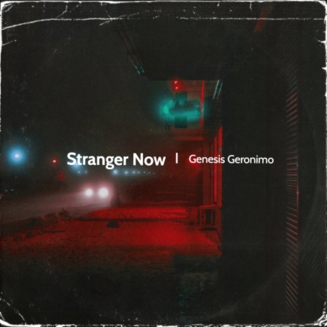 Stranger Now (Extended Mix)