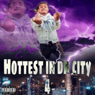 Hottest In Da City 4