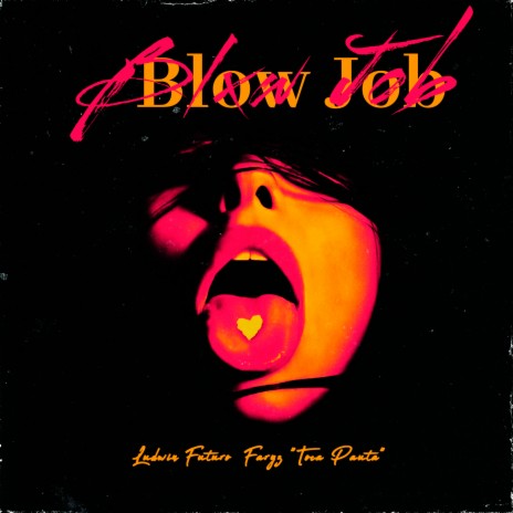 Blow Job ft. Faryz Toca Pauta