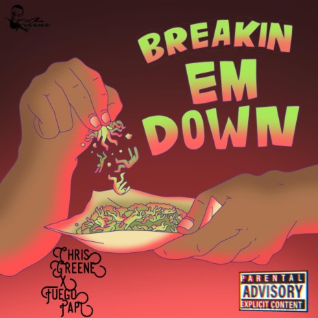 Breakin Em Down ft. FuegoPapi