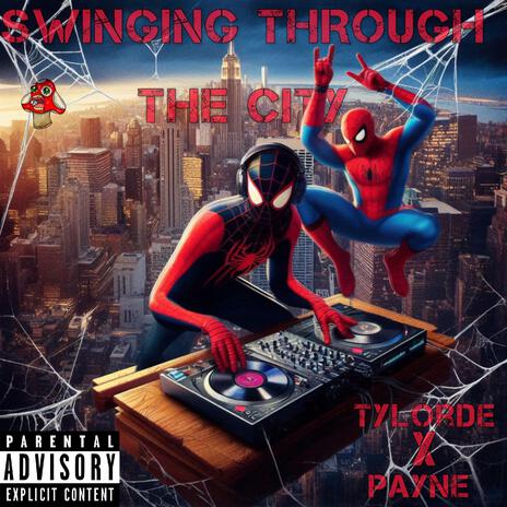 Swinging through the City ft. Payne | Boomplay Music