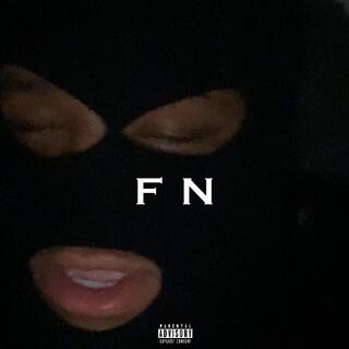 FN lyrics | Boomplay Music