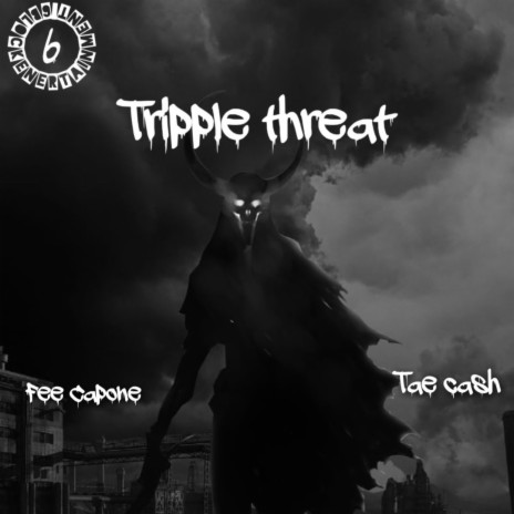 Tripple threat | Boomplay Music