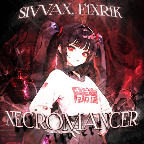 NECROMANCER ft. F1XR1K | Boomplay Music