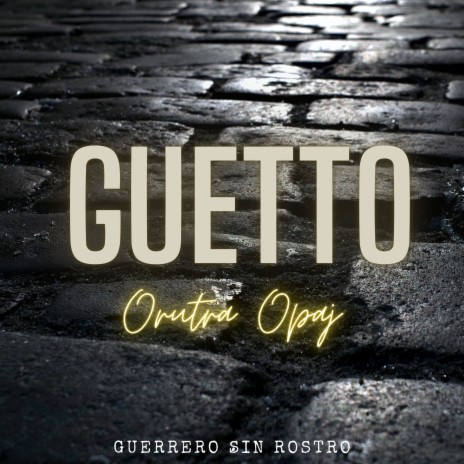 Guetto | Boomplay Music