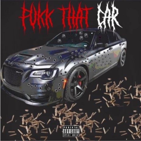 Fukk That Car | Boomplay Music