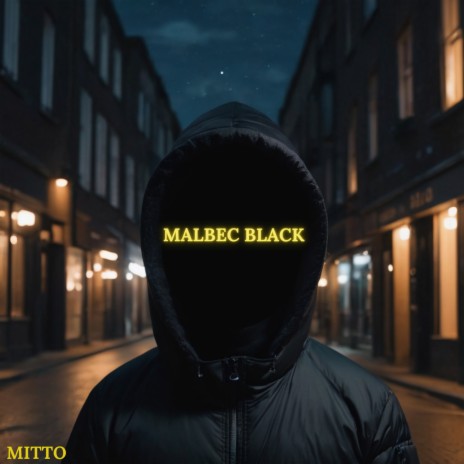 MALBEC BLACK | Boomplay Music