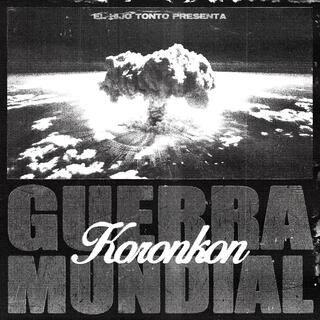 GUERRA MUNDIAL KORONKON