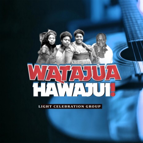 Watajua hawajui | Boomplay Music