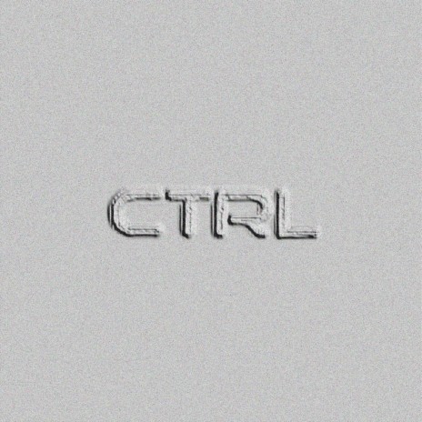 CTRL | Boomplay Music