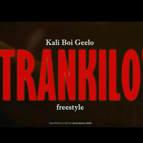 Trankilo | Boomplay Music