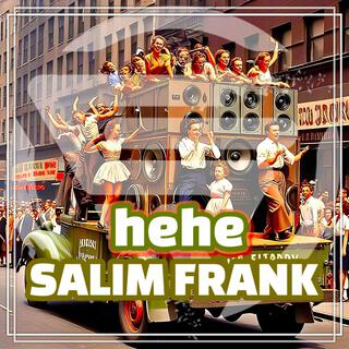 Salim Frank (hehe)