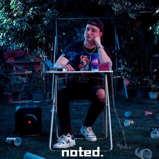 noted. lyrics | Boomplay Music