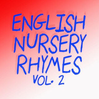 English Nursery Rhymes Vol. 2