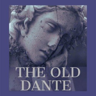 The Old Dante