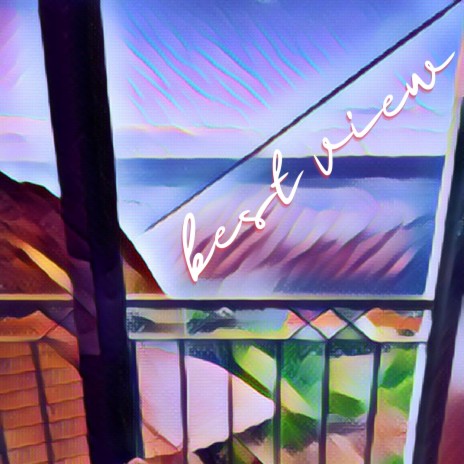 best view | Boomplay Music