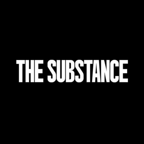 The Substance | Boomplay Music