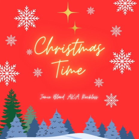 Christmas Time ft. Jamie Bland