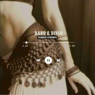 Dard e Disco (Slowed + Reverb)