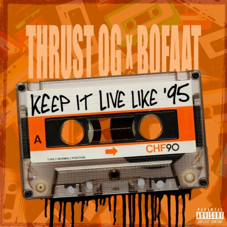 Keep it live like 95 ft. Thrust OG | Boomplay Music