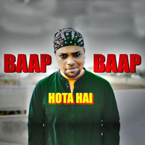 Baap Baap Hota Hai ft. BCS | Boomplay Music