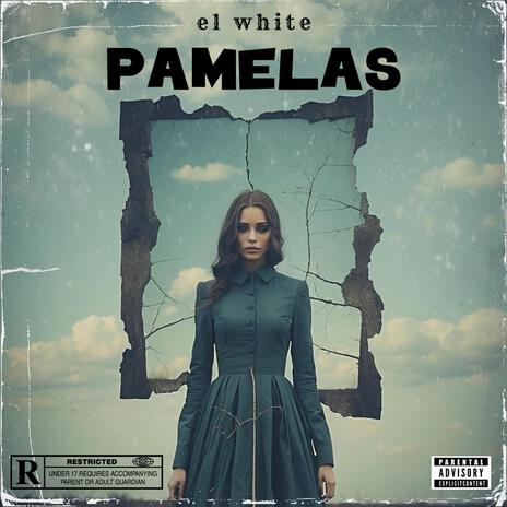 PAMELAS | Boomplay Music