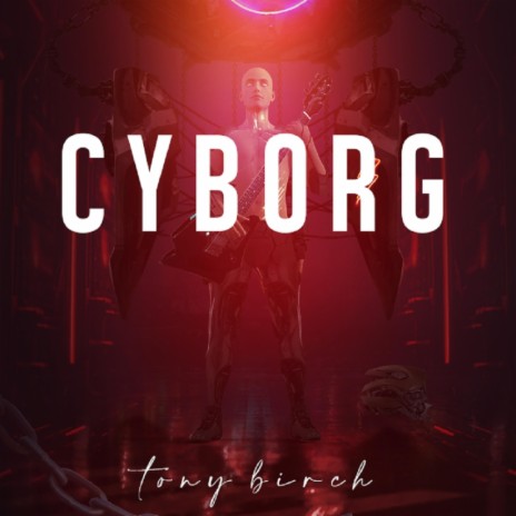 Cyborg | Boomplay Music