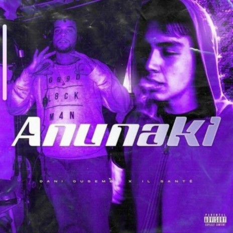 Anunaki ft. Dani Ousembi | Boomplay Music