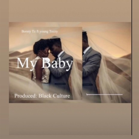 My Baby ft. Young Tozzy | Boomplay Music