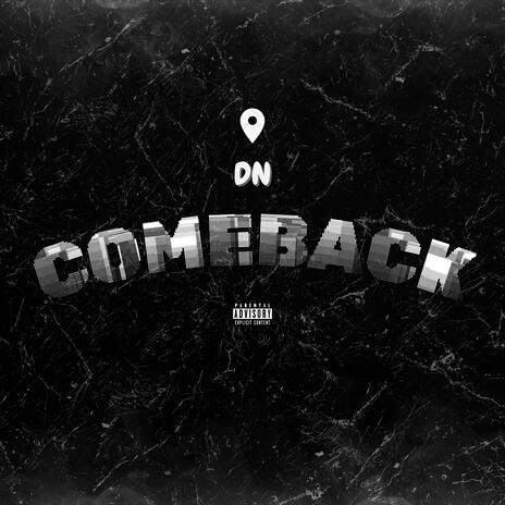 Comeback ft. BAZA | Boomplay Music