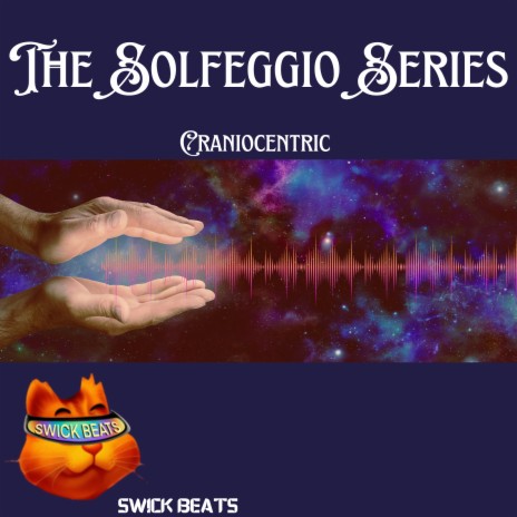 Craniocentric (The Solfeggio Series) | Boomplay Music