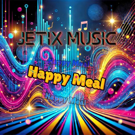 Happy Meal | Boomplay Music